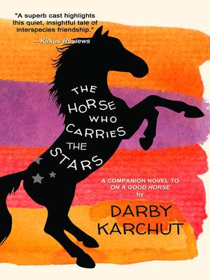 cover image of The Horse Who Carries the Stars